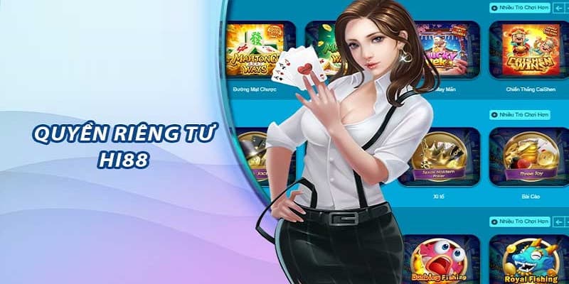 Chính sách quyền riêng tư Hi88 đảm bảo an toàn thông tin 1 Chính sách quyền riêng tư đảm bảo an toàn